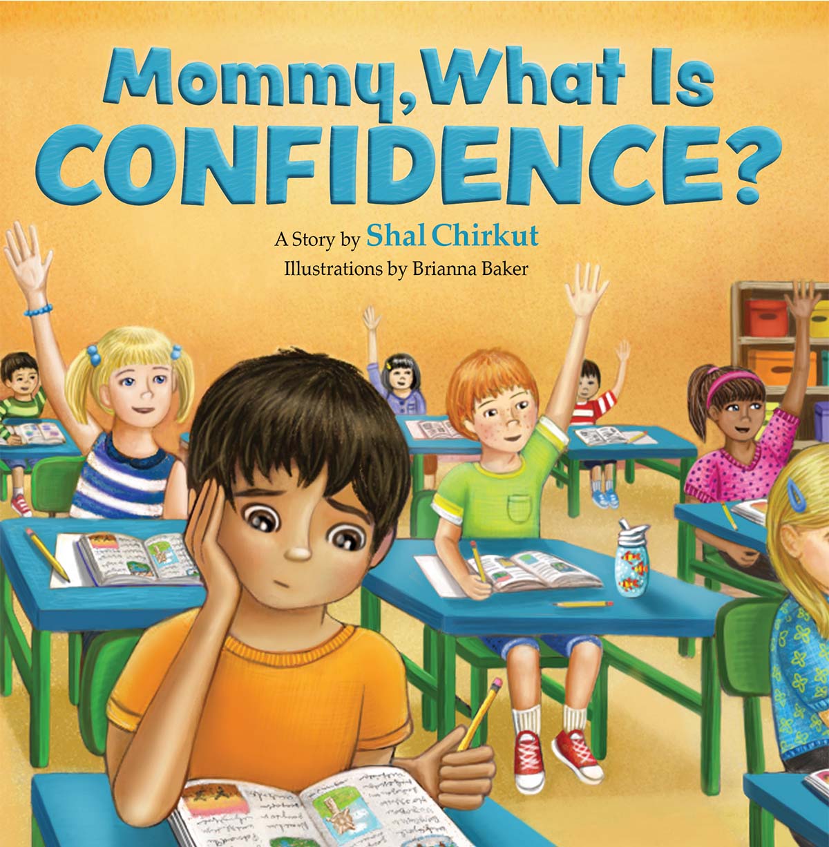 Mommy, What is Confidence?